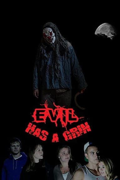 Evil Has A Grin poster