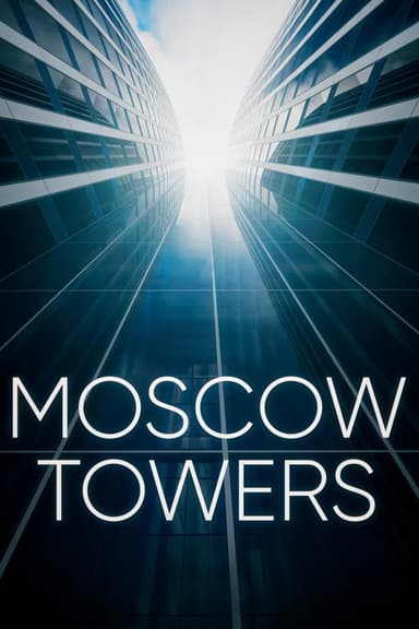 Moscow Towers poster