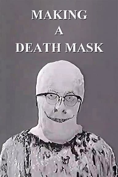 Making a Death Mask poster