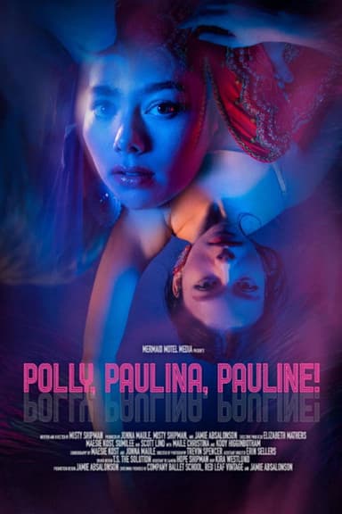 Polly, Paulina, Pauline poster