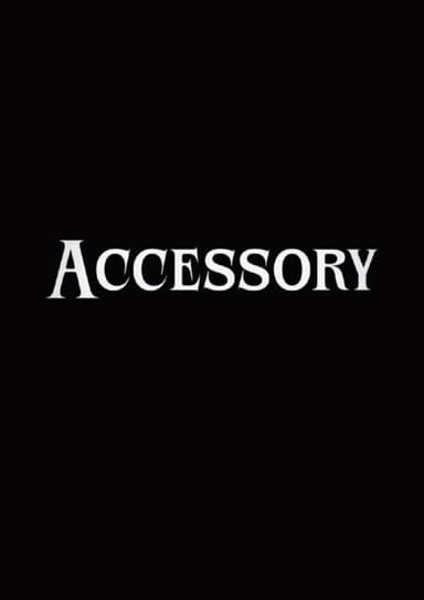 Accessory poster