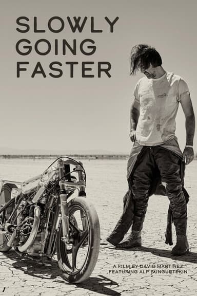 Slowly Going Faster poster