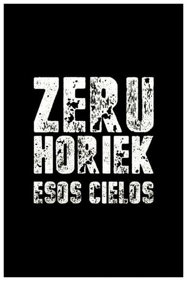 Zeru horiek poster