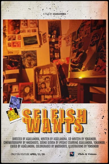 Selfish Wants poster