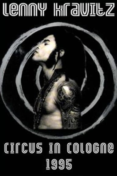 Lenny Kravitz - Circus In Cologne poster