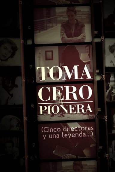 Toma cero: pionera poster