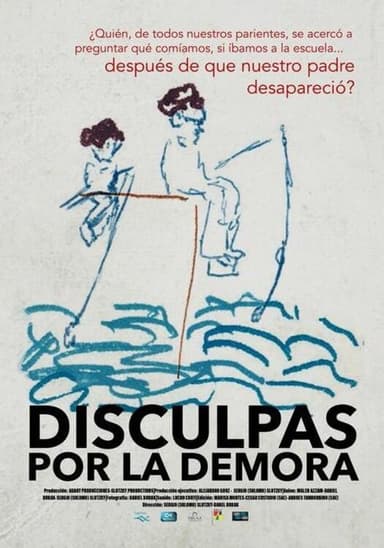 Disculpas por la demora poster