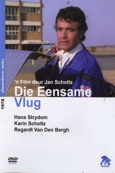 Die Eensame Vlug poster