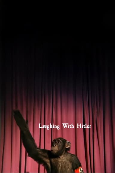Laughing With Hitler poster