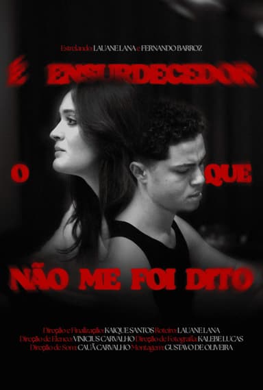 É Ensurdecedor o Que Não Me Foi Dito poster