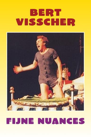 Bert Visscher: Fijne Nuances poster