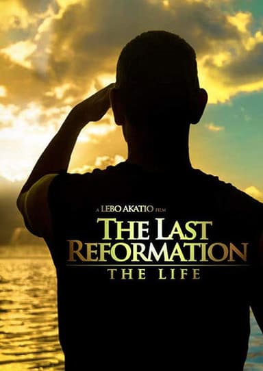 The Last Reformation: The Life poster