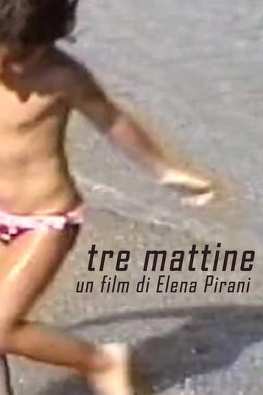 tre mattine poster