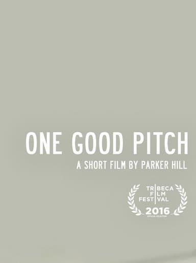 One Good Pitch poster