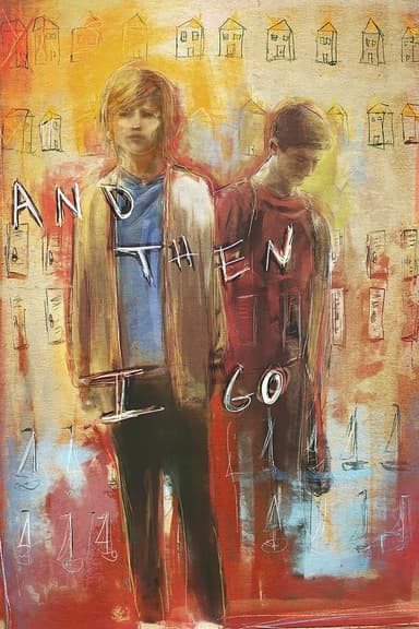 And Then I Go poster