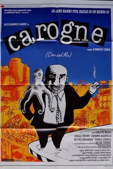 Carogne - Ciro and Me poster