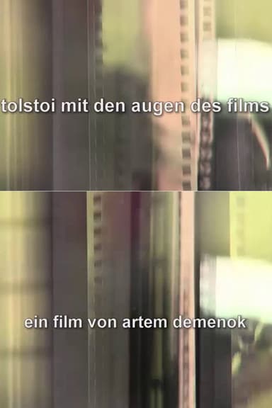 Tolstoi mit den Augen des Films poster