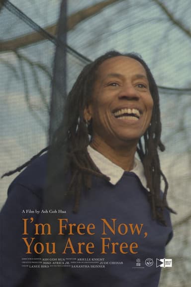 I'm Free Now, You Are Free poster