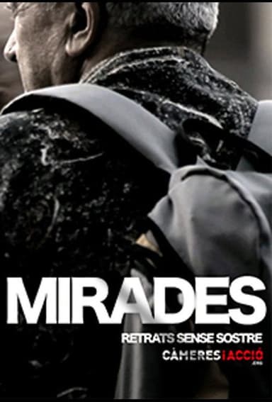 Mirades: Retrats Sense Sostre poster