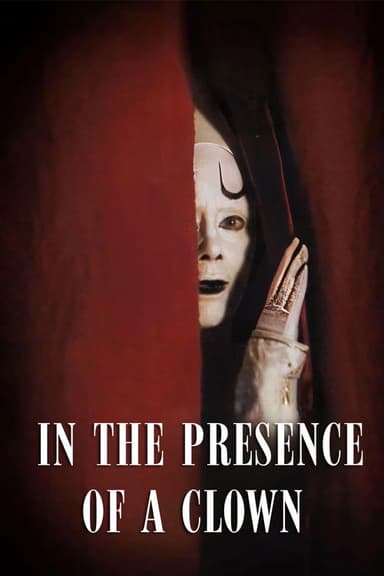 In the Presence of a Clown poster