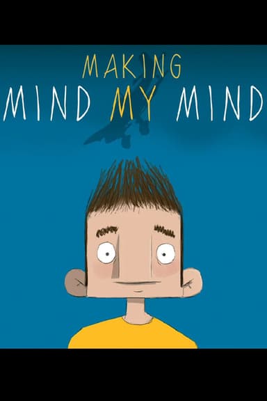 Making Mind My Mind poster
