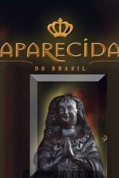 Aparecida do Brasil poster