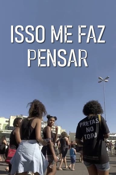 Isso me Faz Pensar poster