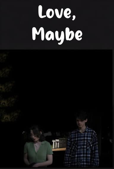 Love, Maybe poster