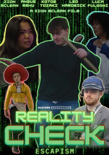 Reality Check: Escapism poster