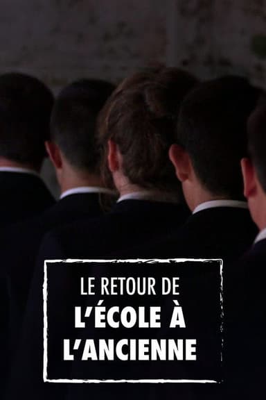 Le Retour de l'école à l'ancienne poster