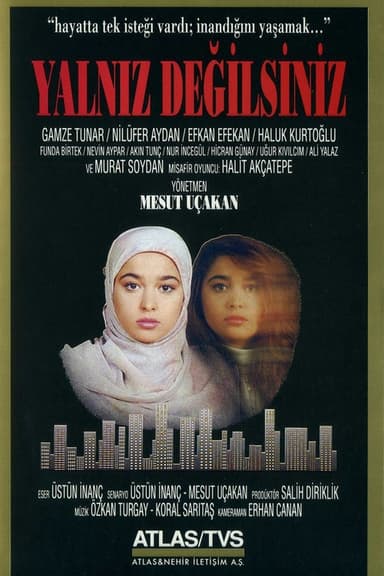 Yalnız Değilsiniz poster