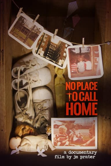 No Place To Call Home poster