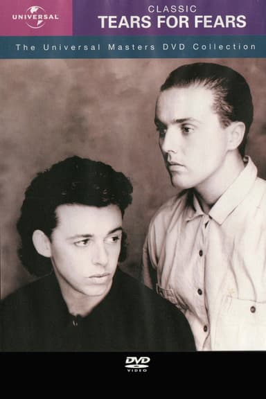 Tears For Fears - The Universal - Masters Dvd Collection poster