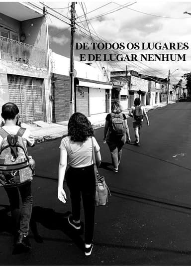 De Todos os Lugares e de Lugar Nenhum poster