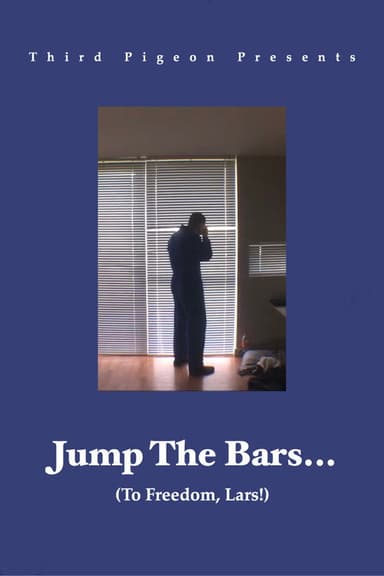 Jump The Bars to Freedom, Lars! poster