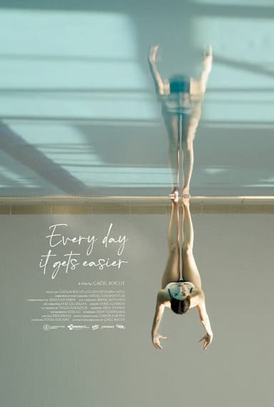 Every Day It Gets a Little Easier poster