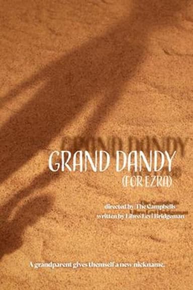 Grand Dandy (For Ezra) poster