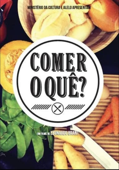 Comer o quê? poster