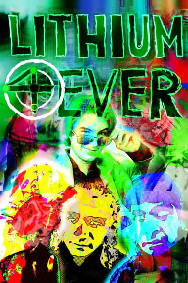 LITHIUM 4EVER poster