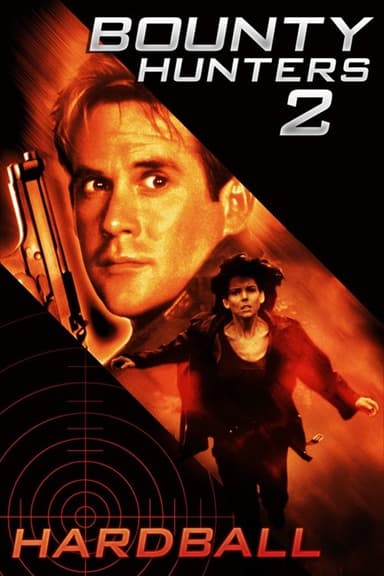Bounty Hunters 2: Hardball poster