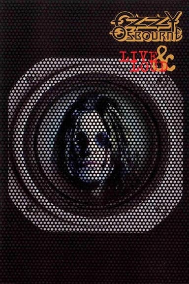 Ozzy Osbourne: Live & Loud poster