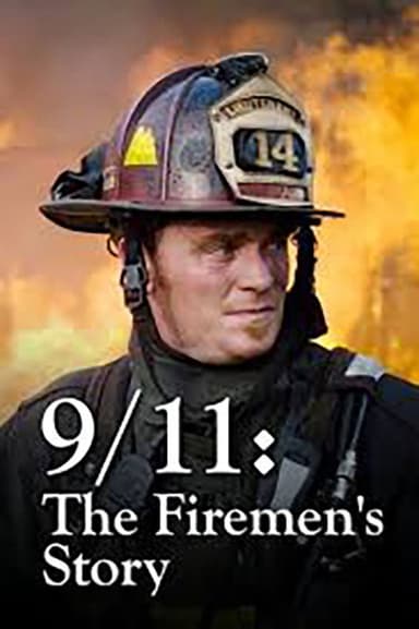 9/11: The Firemen's Story poster