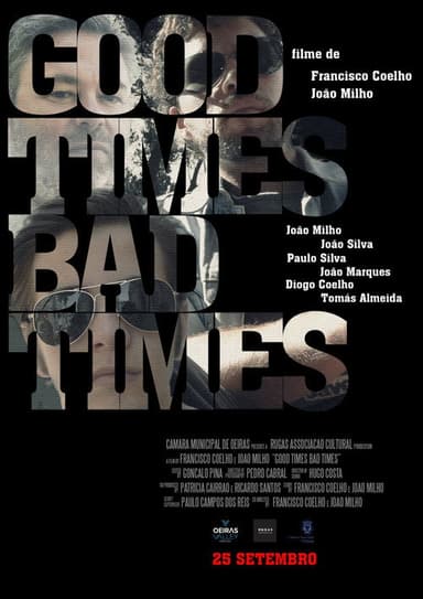Good Times Bad Times poster