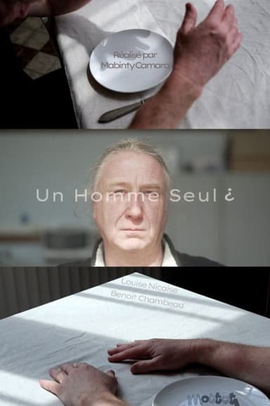 Un Homme Seul ¿ ( short version ) poster