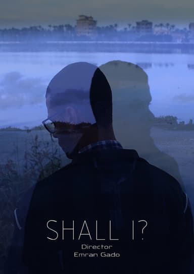 Shall I? poster