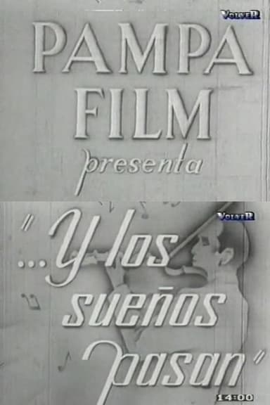 ...Y los sueños pasan poster