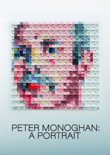 Peter Monaghan: A Portrait poster