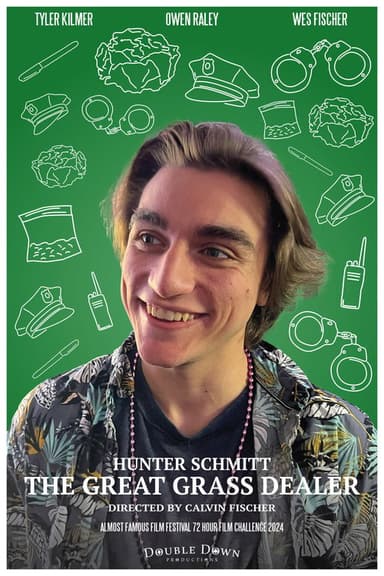 Hunter Schmitt: The Great Grass Dealer poster