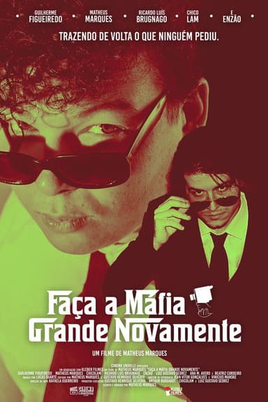 Faça a Máfia Grande Novamente poster