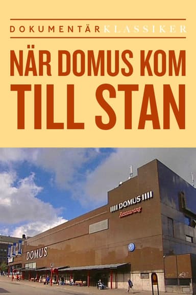 När Domus kom till stan poster